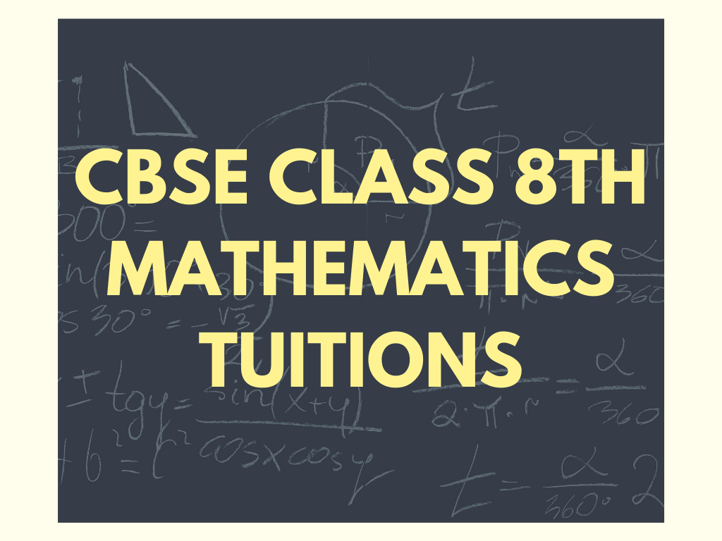 Class 8th Mathematics Tuitions