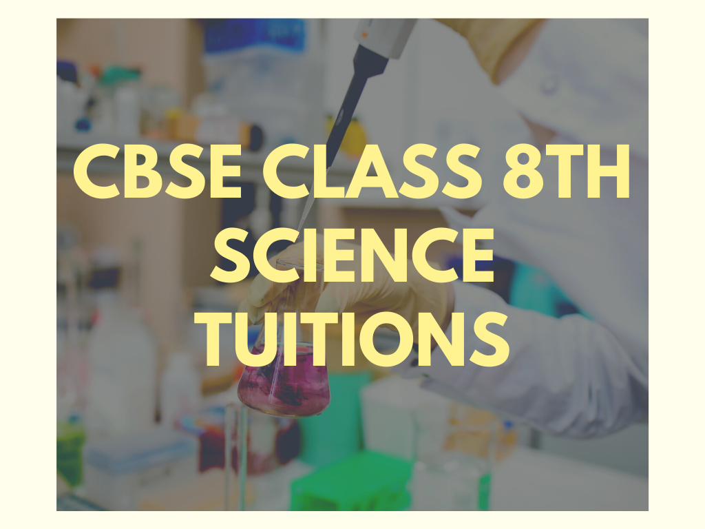 Class 8th Science Tuitions