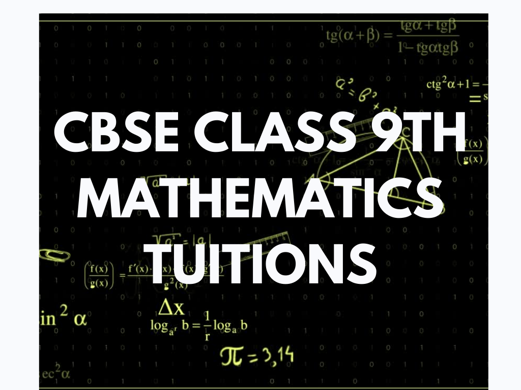Class 9th Mathematics Tuitions