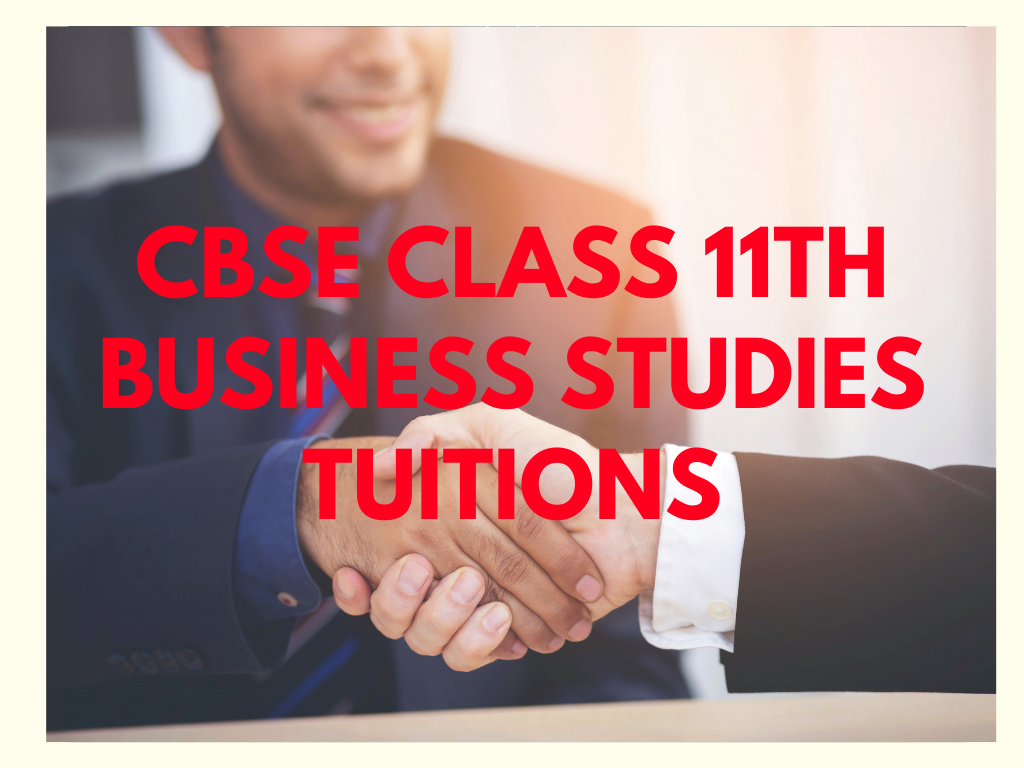 Class 11th Business Studies Tuitions
